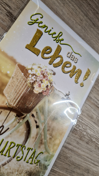 Karte - "Genieße das Leben - Zum Geburtstag" (KE)