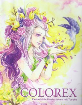 Colorex - Zauberhafte Illustrationen mit Tusche